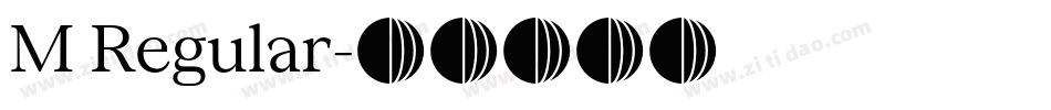 M Regular字体转换